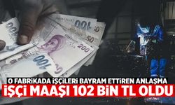 Fabrikada işçilere rekor zam… Net maaş 102 bin TL oldu, sosyal haklarla birlikte 176 bin TL’ye çıkacak