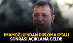 Ekrem İmamoğlu’ndan diploma iptali sonrası ilk açıklama