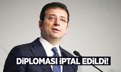 Ekrem İmamoğlu’nun diploması iptal edildi!