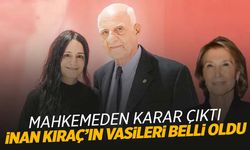 İnan Kıraç’a atanan geçici vasiler belli oldu!