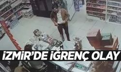 İzmir’de mide bulandıran olay… Marketteki kadına cinsel organını gösterdi!