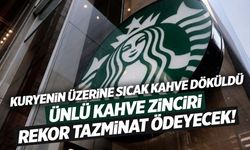 Kapağı tam kapanmayan kahve 50 milyon dolara patladı! Ünlü kahve zincirine şok tazminat…