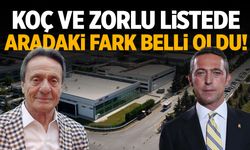 Koç ve Zorlu listede! Aralarındaki fark ortaya çıktı!