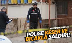 Madde bağımlısı şahıs dehşet saçtı… Polisleri keser ve bıçakla yaraladı!