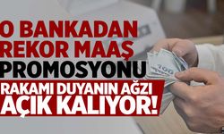 Maaş promosyonunda rekor: 89 bin 500 TL!