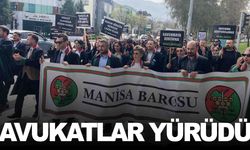 Manisa Barosu’ndan İstanbul Barosu’na destek yürüyüşü