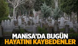 Manisa’da 22 Mart 2025’te iki kişi hayatını kaybetti!