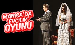 Manisa'da 'Evcilik' Oyunu