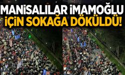 Manisalılar Ekrem İmamoğlu’na destek için sokağa döküldü