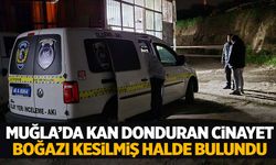 Muğla’da camcı dükkanında kanlı olay: 4 çocuk babası boğazı kesilmiş halde bulundu
