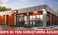 BİM’e Rekabet Kurulu’ndan çifte soruşturma!