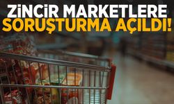 Rekabet Kurulu’ndan zincir marketlere yeni soruşturma!