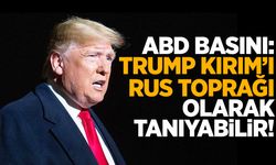 Trump, Kırım’ı ‘Rus toprağı’ olarak tanıyabilir!