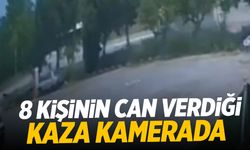 8 kişinin hayatını kaybettiği kaza kamerada!