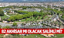 82 Akhisar mı olacak Salihli mi?