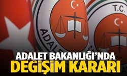 Adalet Bakanlığı’nda yeni dönem! Kaldırıldı…