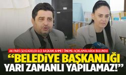 AK Partili Nalband: "Belediye başkanlığı yarı zamanlı yapılamaz!"