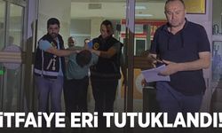 Yangında eşini ve çocuklarını kaybeden itfaiye eri tutuklandı