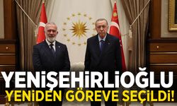 Bahadır Yenişehirlioğlu yeniden görevde!