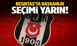 Beşiktaş’ta başkanlık seçimi yarın!