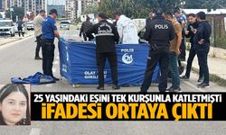 Boşanma aşamasındaki eşini katleden zanlıdan pes dedirten savunma!