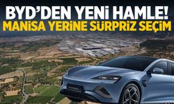 BYD şaşırttı… Manisa yerine sürpriz seçim!