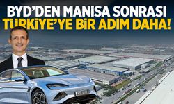 BYD’den Manisa sonrası yeni hamle! Türkiye’ye özel olacak...