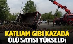 Çanakkale’deki katliam gibi kazada ölü sayısı yükseldi!