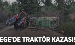 Denizli’de traktör devrildi, sürücü hayatını kaybetti