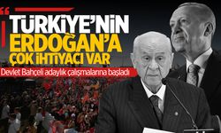 Devlet Bahçeli: Türkiye’nin Erdoğan’a ihtiyacı var