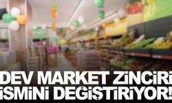 Manisa’da da şubeleri var… Dev market zincirinden isim değişikliği kararı!