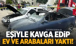 Eşiyle kavga edip mahalleyi yakmaya çalıştı! Önce ev sonra arabalar alev aldı…