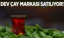 Dev çay markası el değiştiriyor!