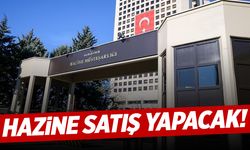 Hazine satış yapacak!