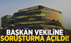 İBB Başkan Vekiline soruşturma başlatıldı