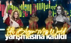 İdil Bilgen Miss World'de Türkiye'yi temsil ediyor