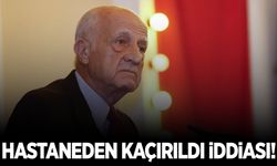 İnan Kıraç hakkında hastaneden kaçırılma iddiası