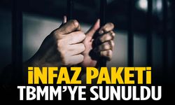 İnfaz paketi TBMM’de!