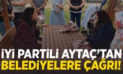İYİ Partili Aytaç’tan kadın konukevi çağrısı
