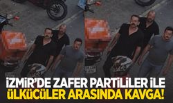 İzmir’de Zafer Partililer ile ülkücüler arasında kavga!