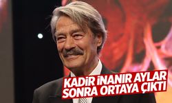 Kadir İnanır aylar sonra ortaya çıktı! İşte son hali...
