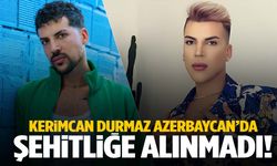 Kerimcan Durmaz’a Azerbaycan’da büyük şok! Şehitliğe alınmadı…