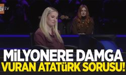 Kim Milyoner Olmak İster'e damga vuran Atatürk sorusu