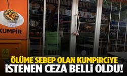 Kumpir yerken canından olmuştu! İş yeri sahibi hakkında istenen ceza belli oldu