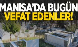 Manisa’da 18 Mayıs’ta 4 vatandaş hayatını kaybetti
