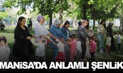 Manisa’da çocuklar ve anneler şenlikte buluştu!