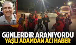 Manisa'da kayıp olarak aranan yaşlı adamdan acı haber