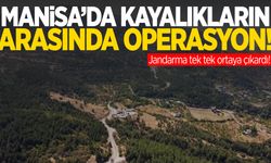 Manisa’da kayalıklara saklamışlar… Jandarma tek tek ortaya çıkardı!