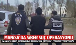Manisa dahil 39 ilde siber suç operasyonu: 568 şüpheli yakalandı!