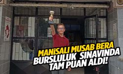 Manisalı Musab Bera bursluluk sınavında tam puan aldı!